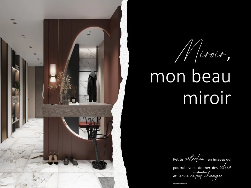 Mon beau miroir
